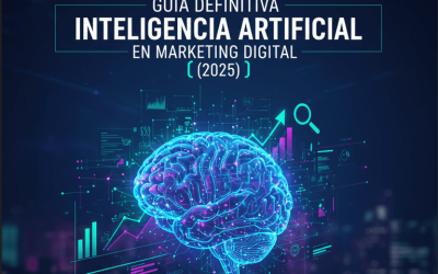 Guía Definitiva sobre Inteligencia Artificial en Marketing Digital
